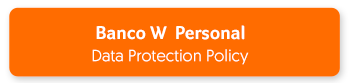 Botón politica de protección de datos personales Banco W.