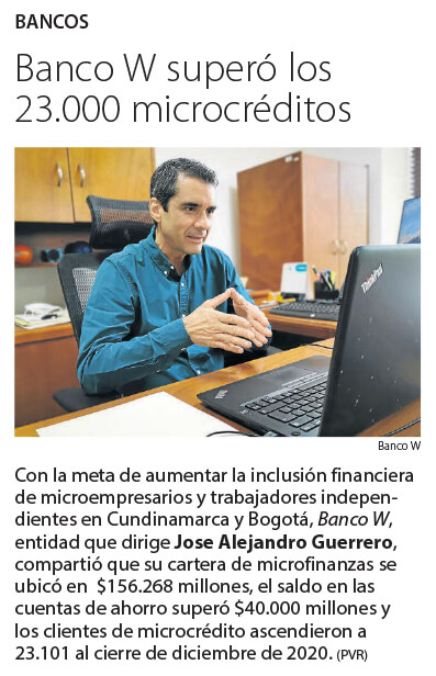    Banco W superó los 23.000 créditos en Bogotá y Cundinamarca.