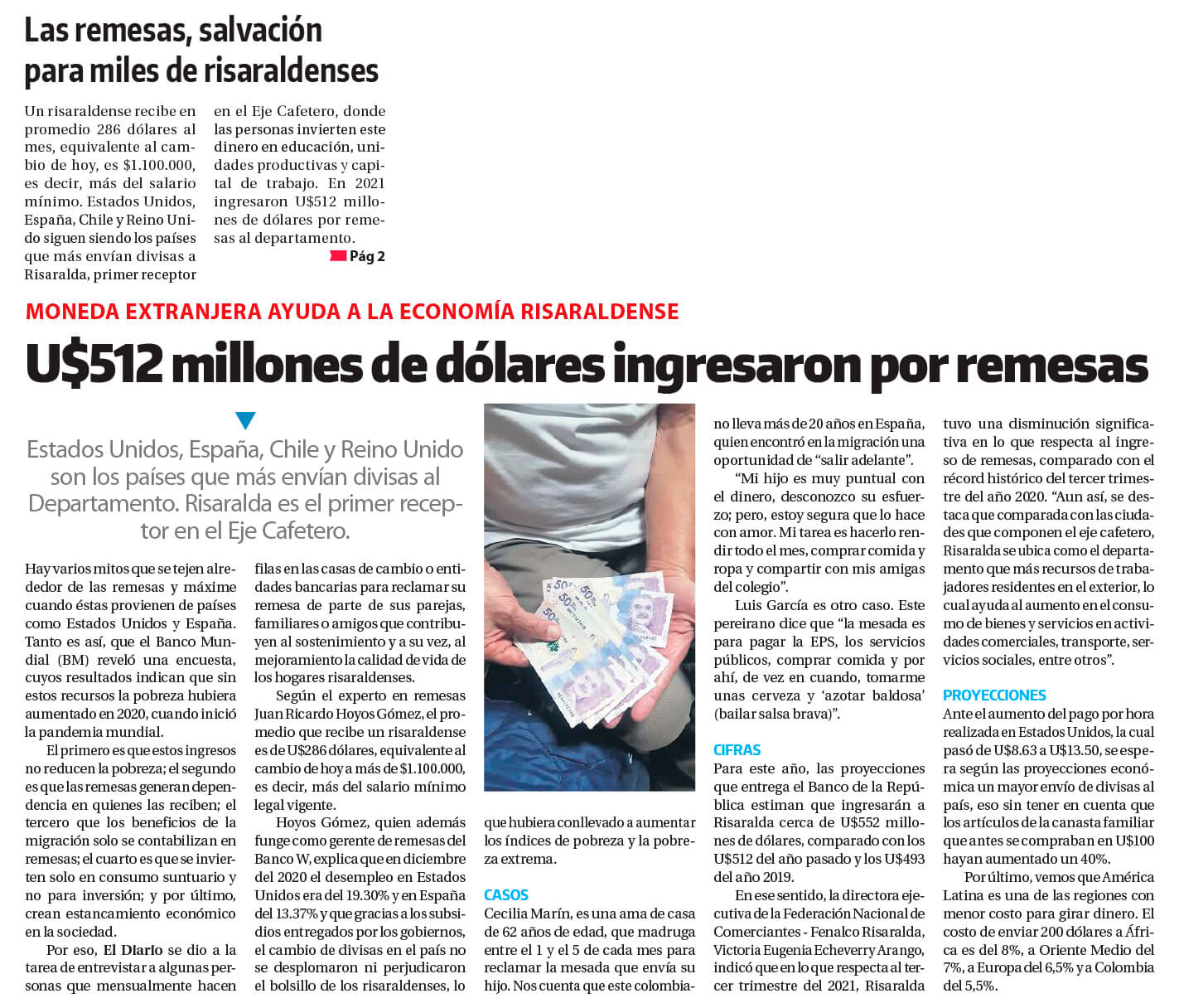 U$512 millones de dólares ingresaron por remesas.  Se destaca declaraciones de Juan Ricardo Hoyos, gerente de remesas del Banco W.