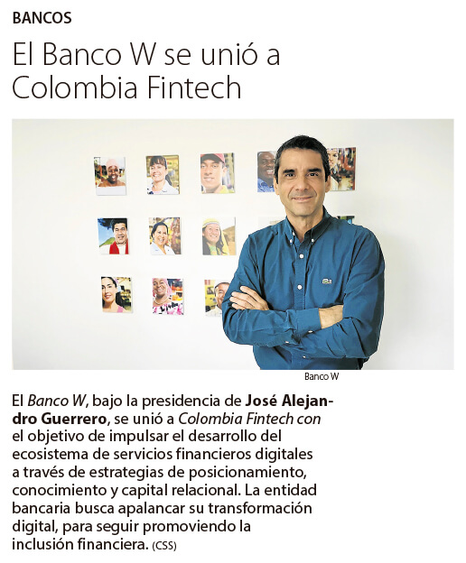 Banco W se unió a Colombia Fintech.